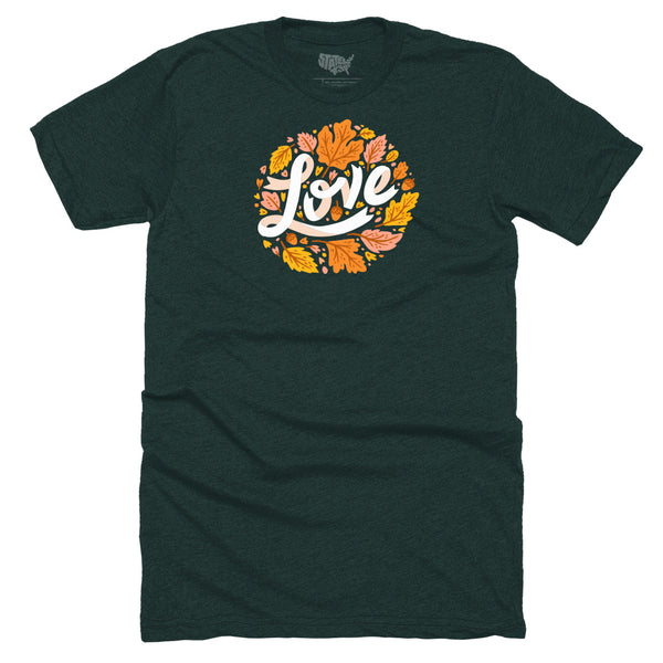 Love of Fall T-shirt